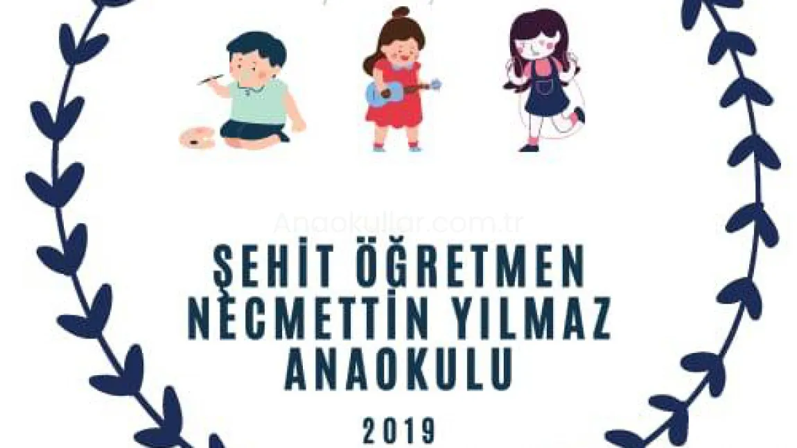Şehit Öğretmen Necmettin Yılmaz Anaokulu